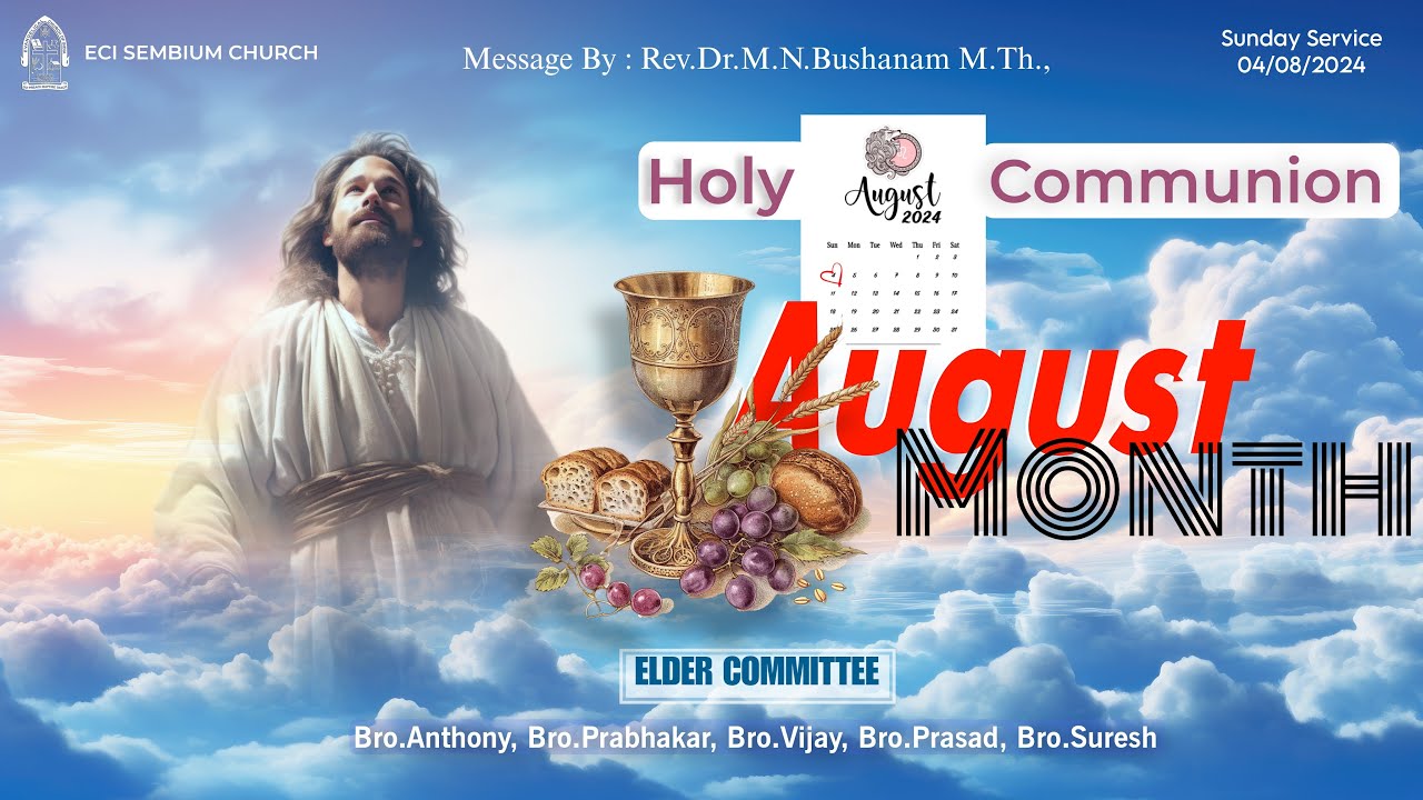 Holy Communion Service | August month first Sunday | 4th August 2024 ...