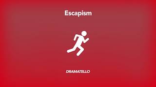 Dramatello - Escapism (Official Audio)