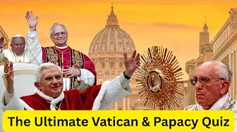 The Ultimate Vatican & Papacy Quiz | Messenger TV | Robin Sam