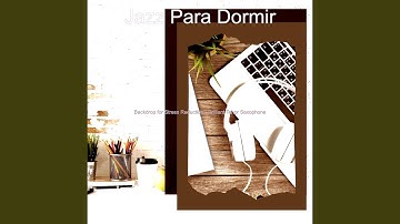 Remarkable Jazz Sax with Strings - Vibe for Remote Work