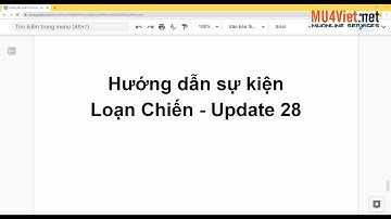 Hướng dẫn sự kiện Loạn Chiến - Update 28 - Cài đặt Mu online | Mu4Viet