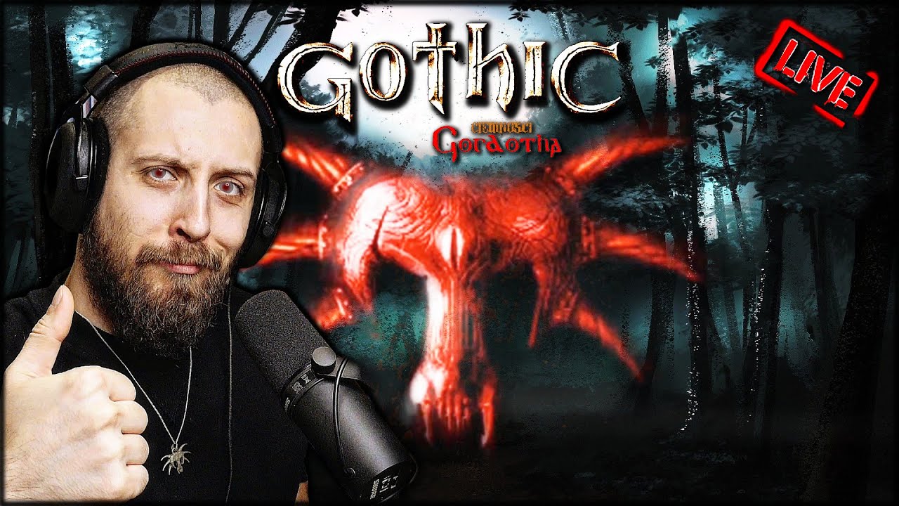 Gothic: Ciemności Gordotha - HORROR! 🔴 [NA ŻYWO]