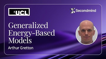 Arthur Gretton - Generalized Energy-Based Models