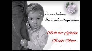 Iyiki Varsın Canım Babam