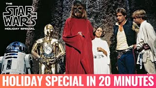 Star Wars Holiday Special: Edited Into Watchable 20 Minute Sitcom Episode
