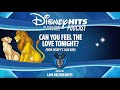 Disney Hits Podcast: Can You Feel The Love Tonight? (From "The Lion King")