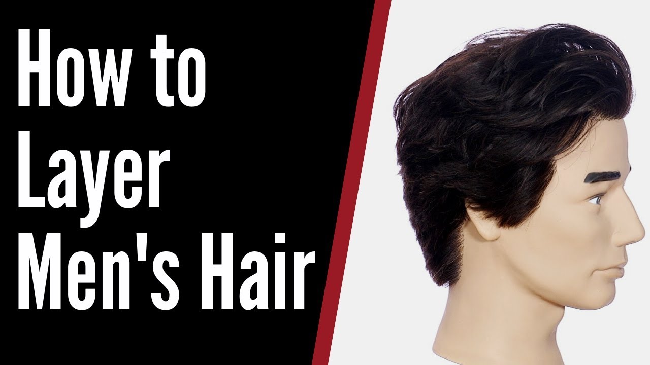 How to Layer Men's Hair - TheSalonGuy - YouTube