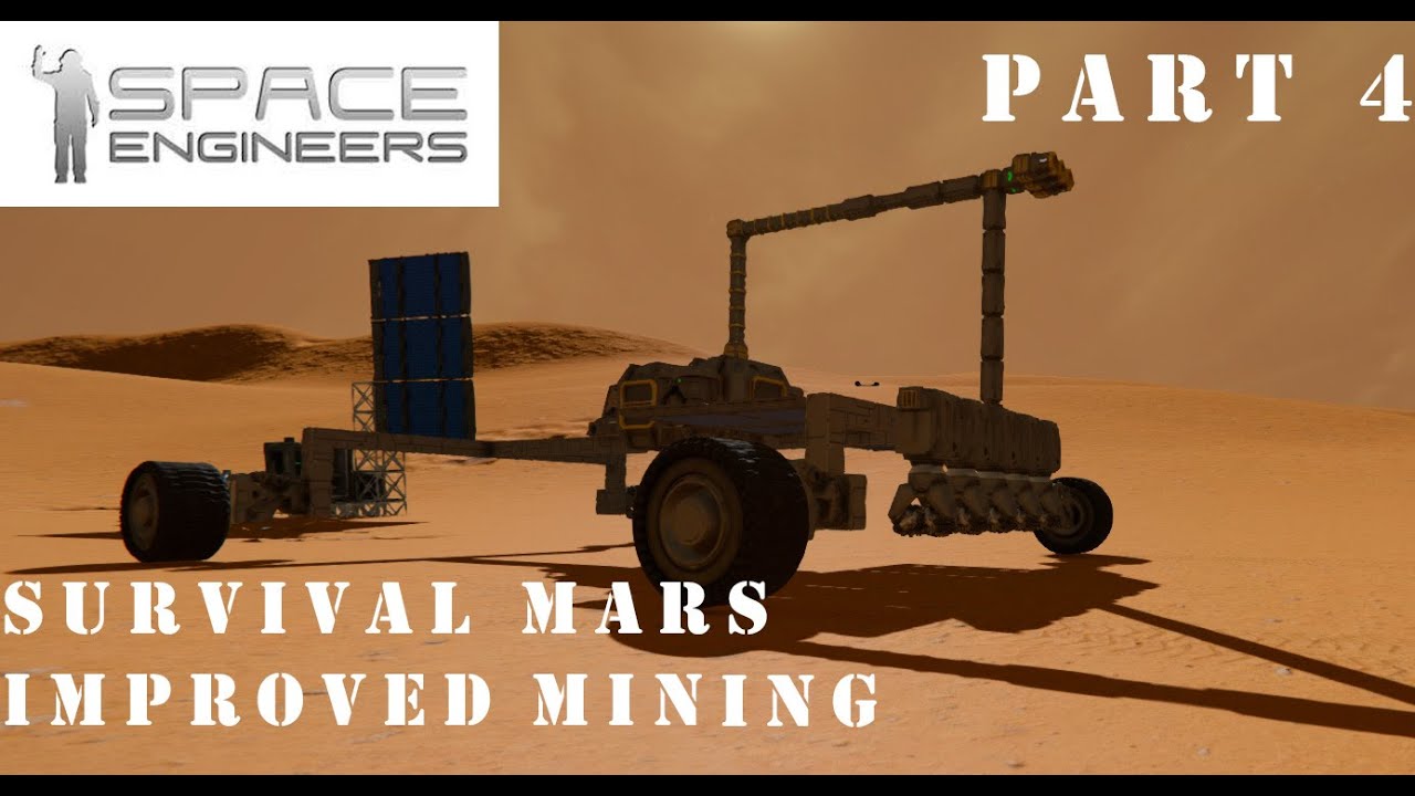 Space Engineers: 101 Mars Survival: Part 4 Improving Mining Efficiency ...