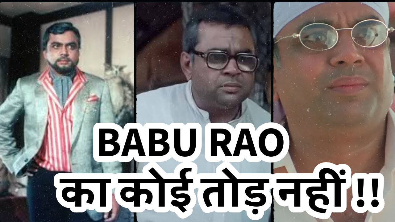 Babo Rao Paresh Rawal: The Undisputed King of Comedy & Versatility | From ...