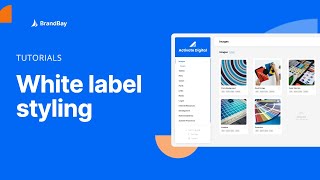 Customizing Your White Label Environment
