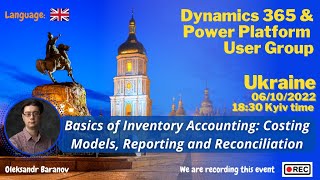 Basics of Inventory Accounting, Oleksandr Baranov. D365 & PP Ukraine meetup
