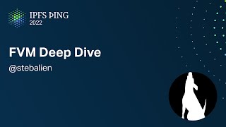 FVM Deep Dive - @stebalien - IPFS and WASM