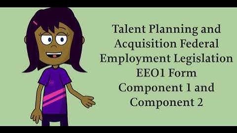 EEO-1 Form - Component 1 and Component 2