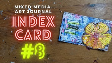 Mixed Media Art Journaling on Index Card 08 |  #flightyrambler