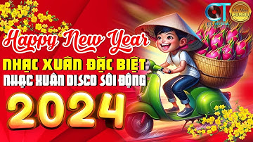 NHẠC XUÂN DISCO SÔI ĐỘNG REMIX 2024 - LK THÌ THẦM MÙA XUÂN, TẾT LÀ TẾT, BÊN EM MÙA XUÂN...