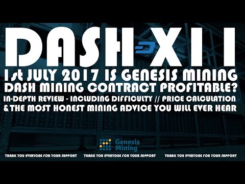 1st JULY 2017 IS GENESIS MINING DASH MINING CONTRACT PROFITABLE? IN DEPTH REVIEW U0026 ADVICE.