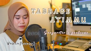 VANIA - TABBAGE ATIMMU (cover) || songwriter : Zankrewo