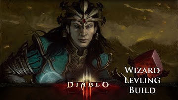 Diablo 3 - Wizard Build For Leveling