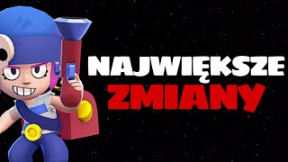 NAJWIĘKSZE ZMIANY W HISTORII BRAWL STARS!