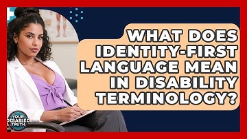 What Does Identity-first Language Mean In Disability Terminology? - Your Disabled Truth