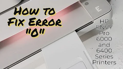 Fix Error 0 or E0 on HP ENVY 6455 Printer