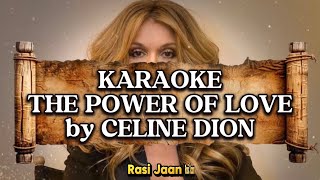 ( KARAOKE ) The Power of Love by Celine Dion | Remastered Version | with Terjemahan Indonesia
