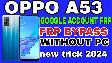 Oppo A53 Frp Bypass Android 12 | Oppo(CPH2127) Google Account  Bypass Without Pc 2024 |New Trick