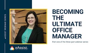 Becoming the Ultimate Deฑtal Office Manager Part 1 of 3