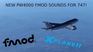 X PLANE 11  FMOD Sounds For The Boeing 747 400!