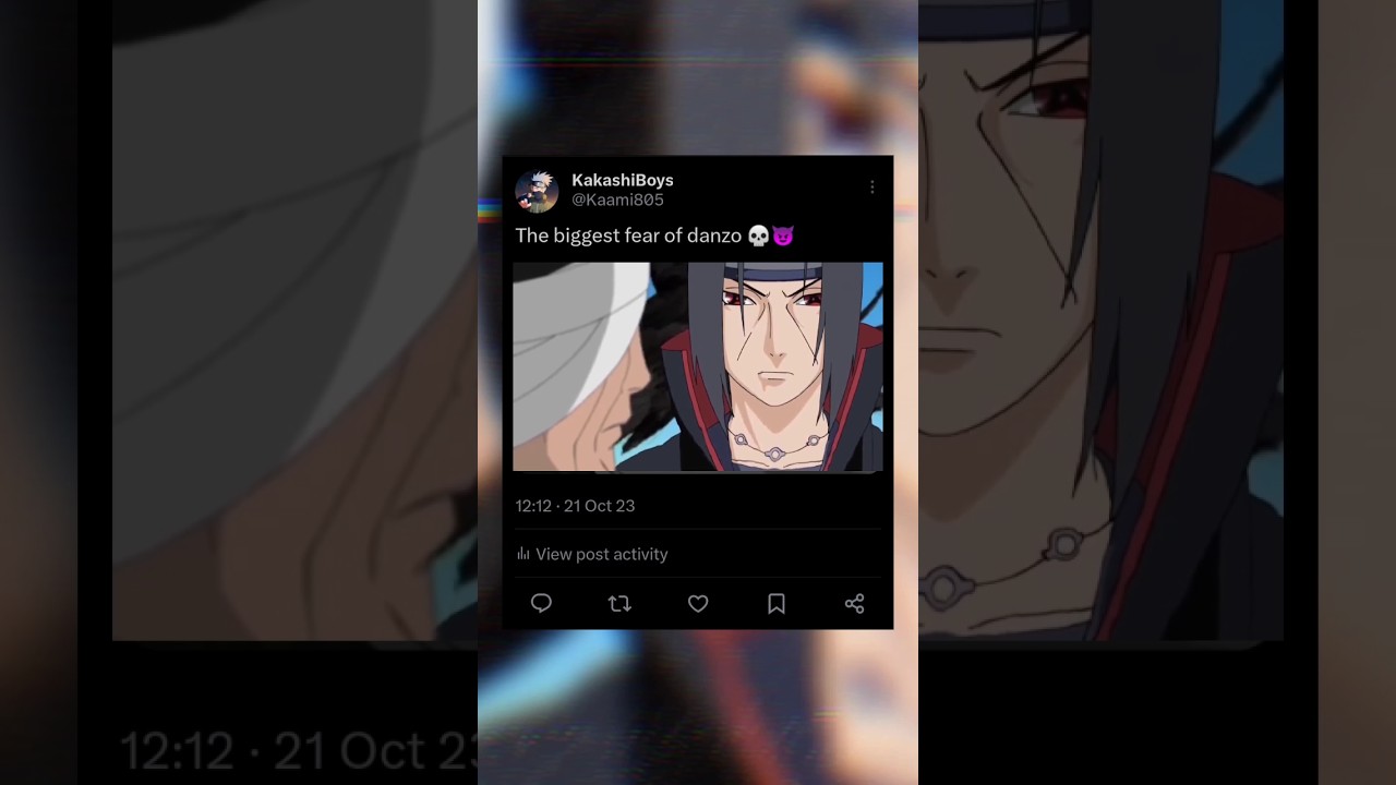 The biggest fear of danzo 💀😈