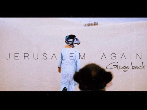 jerusalem-again-(music-video-by-gage-beck)