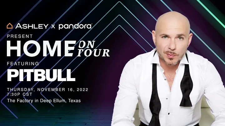 Ashley x Pandora | Home on Tour Dallas featuring Pitbull