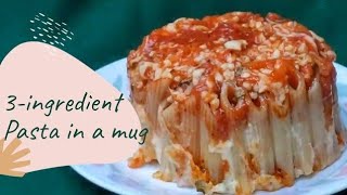 Quick pasta using 4-Ingredients | Pasta in a mug