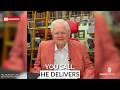 You Call, He Delivers