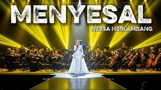 MENYESAL – Ressa Herlambang | EPIC ETHNIC ORCHESTRA COVER Paling Menyayat Hati, & Penuh Penyesalan