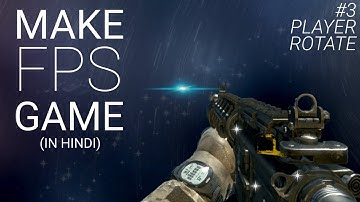 How to Make an Unity FPS Game tutorial | Unity game development Tutorial | Part 3