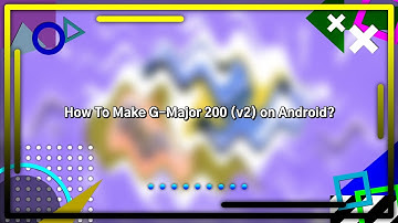 How To Make G-Major 200 (v2) Effect on Android?