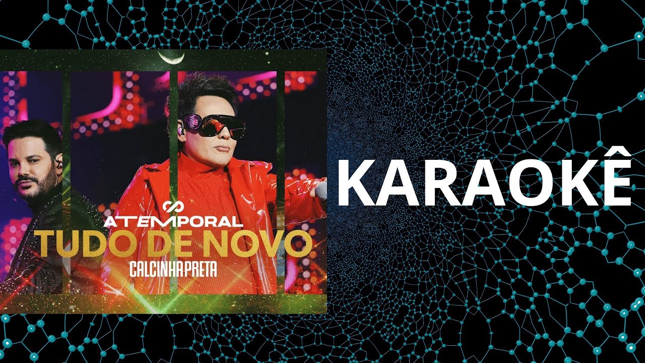 PLAYBACK & KARAOKÊ - Tudo De Novo - Calcinha Preta