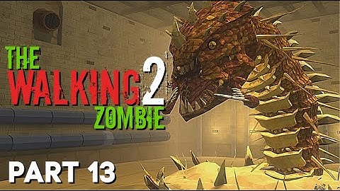 The Walking Zombie 2 - Walkthrough Gameplay (PART 13)