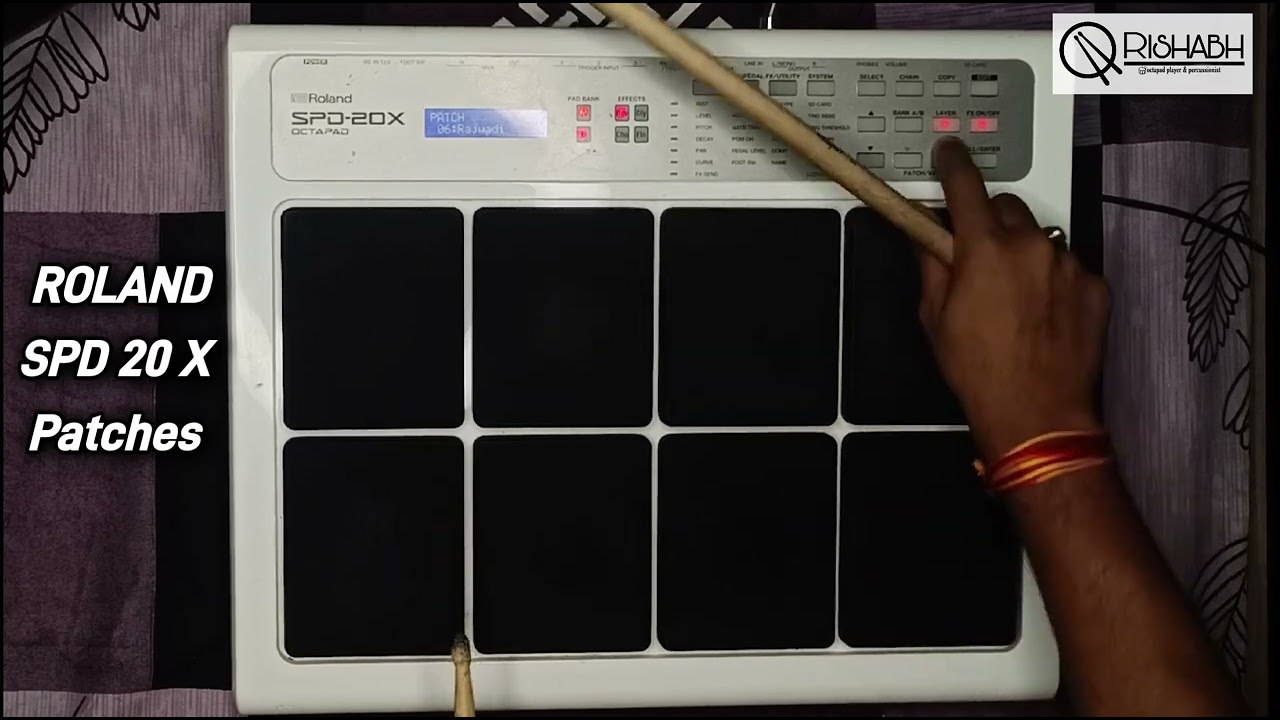 ROLAND SPD 20 X || Octapad || INDIAN TONES || PATCH || RISHABH KUMRAWAT