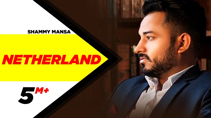 Netherland (Official Video) | Shammy Mansa | Lates...