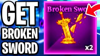 How To Get Broken Sword Fast In Sailor Piece - Full Guide