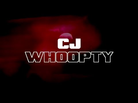 CJ - WHOOPTY (Official Lyric Video)