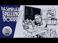 The Simplified Spelling Board