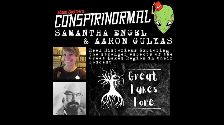 Conspirinormal 409- Samantha Engel and Aaron Gulya...