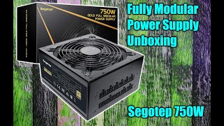 Segotep 750W Fully Modular Power Supply Unboxing