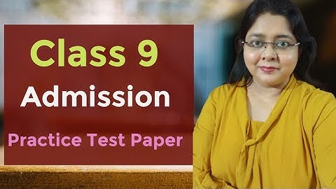Class 9 Entrance Test (Science) Practice Questions II School Admission Test II Class 8 Worksheet