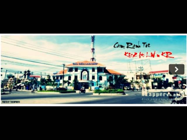 Cam Ranh Tôi - Kick ft LW n KR