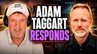 ADAM TAGGART RESPONDS