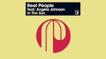 Reel People feat. Angela Johnson - In The Sun (Album Mix) (2021 Remastered Version)